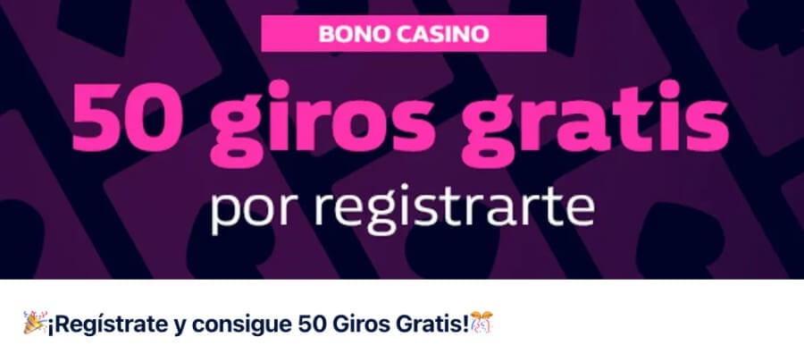 Bono de 50 giros gratis sin depósito en William Hill